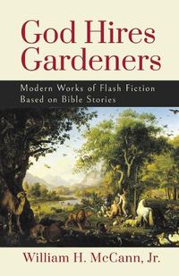 Cover image for God Hires Gardeners