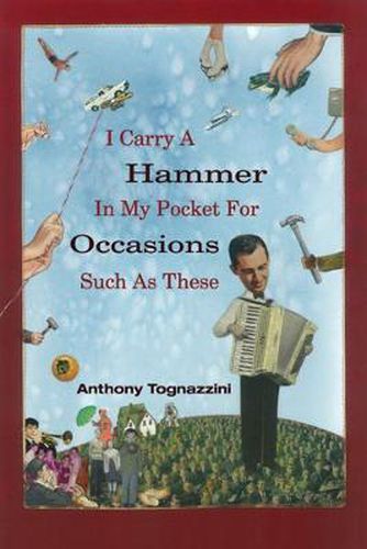 Cover image for I Carry A Hammer In My Pocket For Occasions Such As These