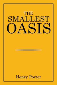 Cover image for The Smallest Oasis