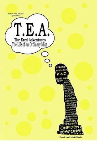 Cover image for T.E.A. The Ered Adventures: Life of an Ordinary Idiot