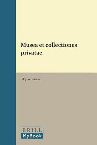 Cover image for Musea et collectiones privatae