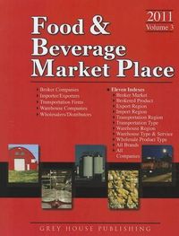 Cover image for Food & Beverage Market Place, Volume 3: Brokers, Importers & Exporters