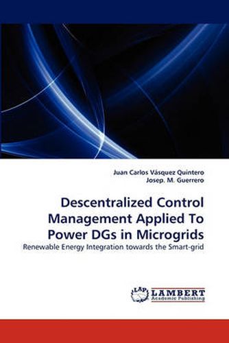 Cover image for Descentralized Control Management Applied To Power DGs in Microgrids