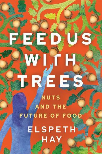 Cover image for Feed Us with Trees