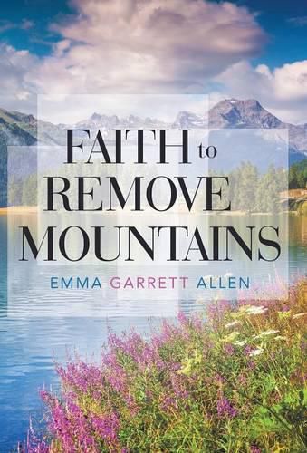 Cover image for Faith to Remove Mountains