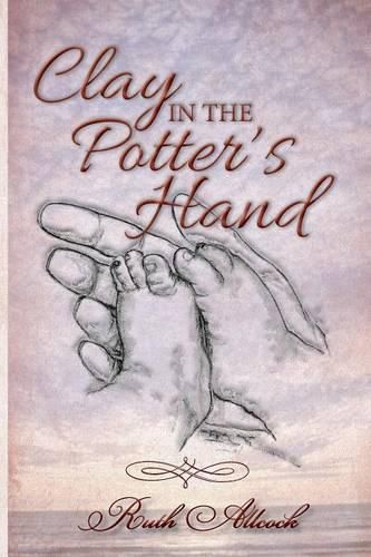 Cover image for Clay in the Potter's Hand