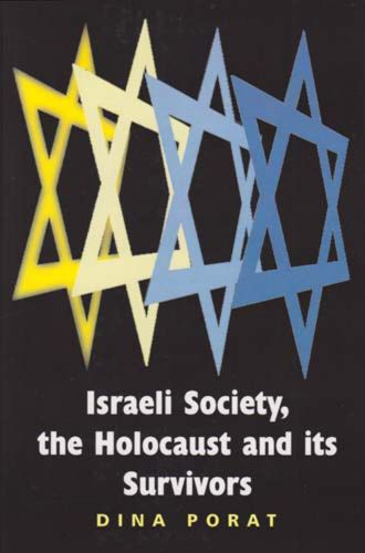 Cover image for Israeli Society, the Holocaust and Its Survivors