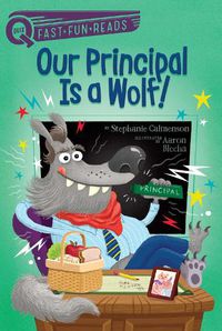 Cover image for Our Principal Is a Wolf!