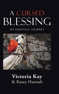 Cover image for A Cursed Blessing: My Empathic Journey