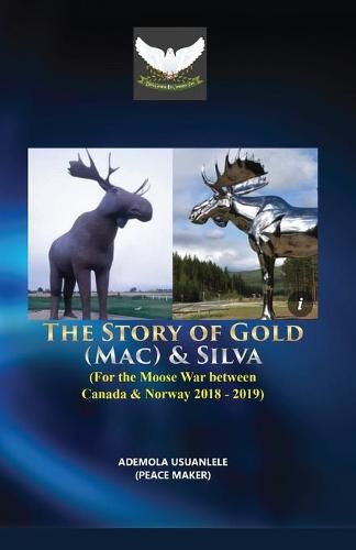 Cover image for The Story of Gold (Mac) & Silva