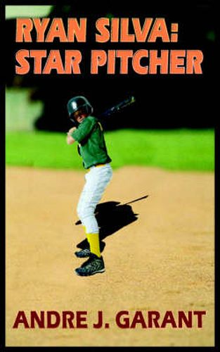 Cover image for Ryan Silva: Star Pitcher