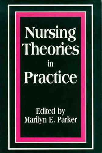 Cover image for Nursing Theories in Practice