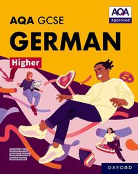 Cover image for AQA GCSE German Higher: AQA Approved GCSE German Higher Student Book