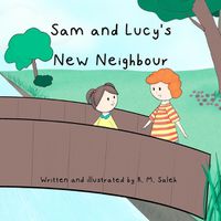 Cover image for Sam and Lucy's New Neighbour