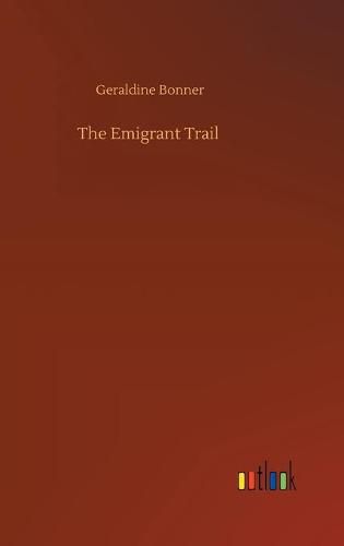 Cover image for The Emigrant Trail