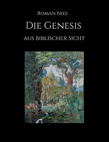 Cover image for Die Genesis aus biblischer Sicht