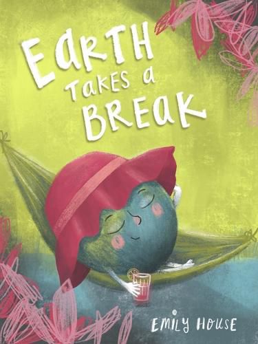 Cover image for Earth Takes a Break
