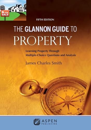 The Glannon Guide to Property 5e