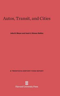 Cover image for Autos, Transit, and Cities