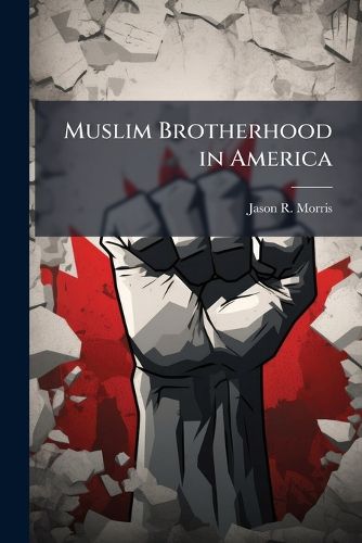 Cover image for Muslim Brotherhood in America