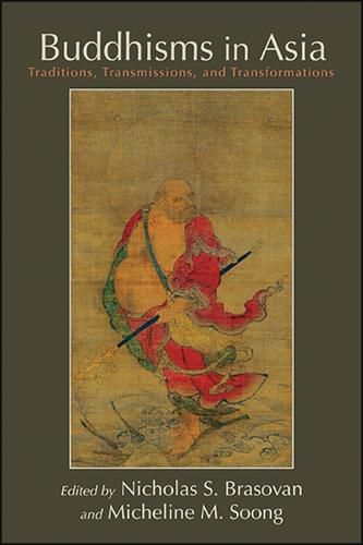 Cover image for Buddhisms in Asia: Traditions, Transmissions, and Transformations