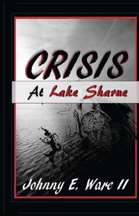 Cover image for Crisis at Lake Sharue