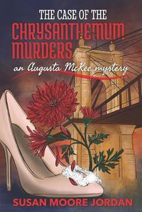 Cover image for The Case of the Chrysanthemum Murders