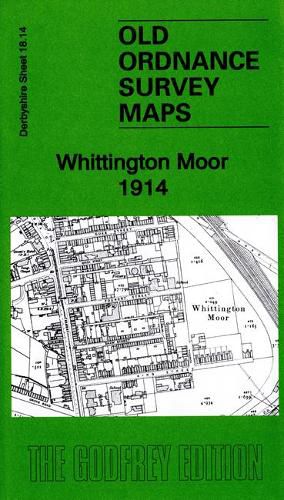 Whittington Moor 1914: Derbyshire Sheet 18.14