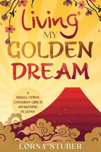 Cover image for Living My Golden Dream