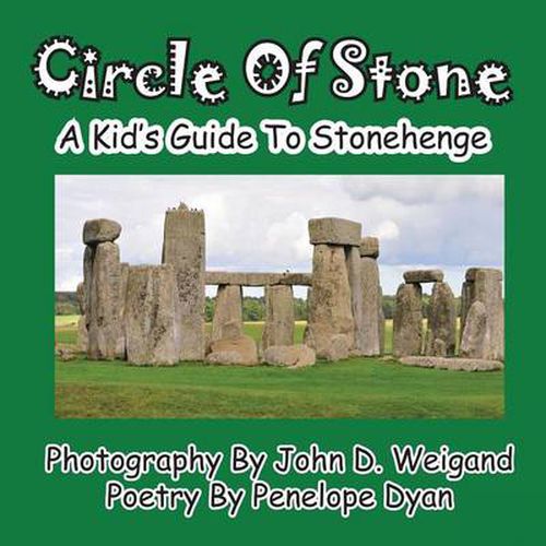 Cover image for Circle of Stone---A Kid's Guide to Stonehenge