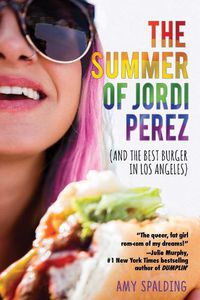 Cover image for The Summer of Jordi Perez (And the Best Burger in Los Angeles)