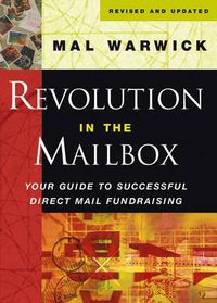 Cover image for Revolution in the Mailbox: Your Guide to Successful Direct Mail Fundraising