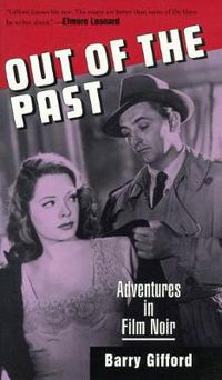 Cover image for Out of the Past: Adventures in Film Noir