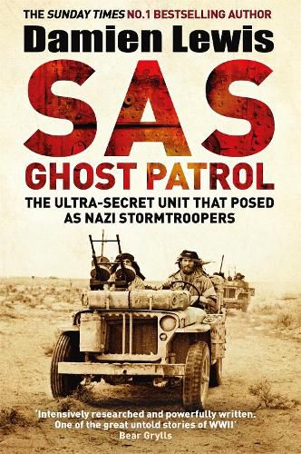 Cover image for SAS Ghost Patrol: The Ultra-Secret Unit That Posed As Nazi Stormtroopers