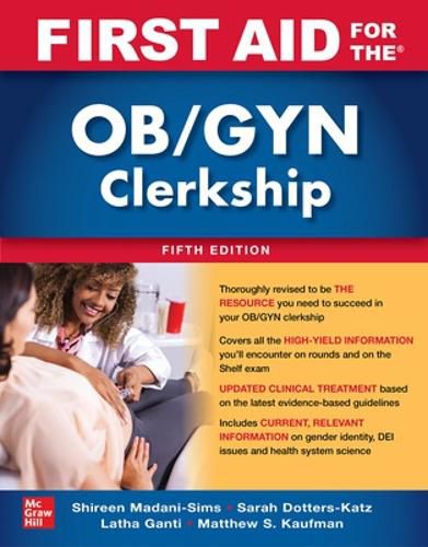 Cover image for First Aid for the OB/GYN Clerkship, Fifth Edition