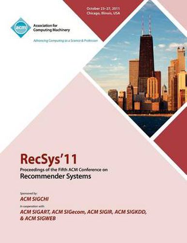 Cover image for RecSys 11 Proceedings of the Fifth ACM Conference on Recommender Systems