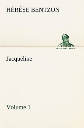 Cover image for Jacqueline - Volume 1