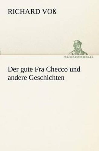 Cover image for Der Gute Fra Checco Und Andere Geschichten