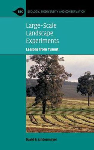 Large-Scale Landscape Experiments: Lessons from Tumut