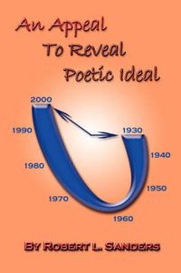 Cover image for An Appeal to Reveal Poetic Ideal