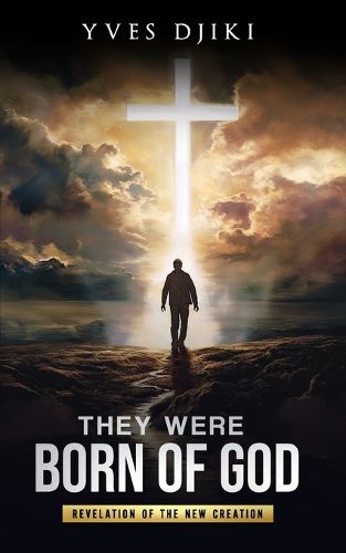 Cover image for They were born of God