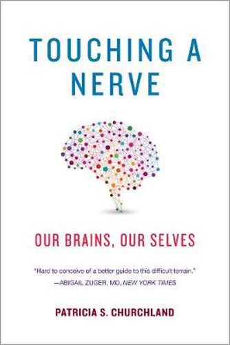 Cover image for Touching a Nerve: Our Brains, Our Selves