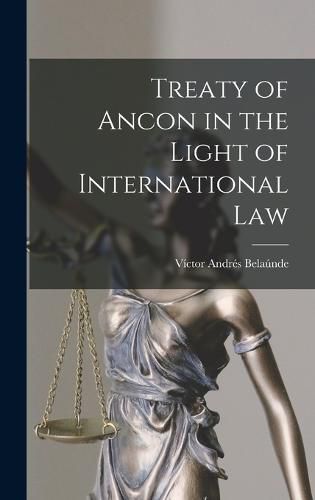 Cover image for Treaty of Ancon in the Light of International Law