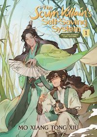 Cover image for The Scum Villain's Self-Saving System: Ren Zha Fanpai Zijiu Xitong (Novel) Vol. 1