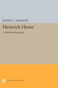 Cover image for Heinrich Heine: A Modern Biography