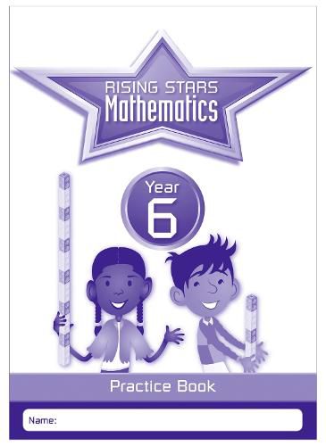 Cover image for Rising Stars Mathematics Year 6 Practice Book