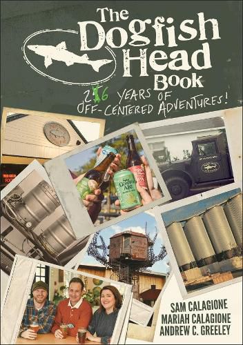 Cover image for The Dogfish Head Book - 25 Years of Off-Centered Adventures