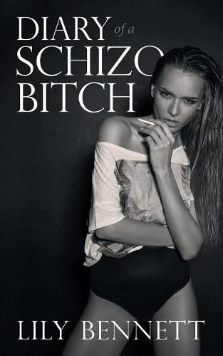 Cover image for Diary of a Schizo Bitch
