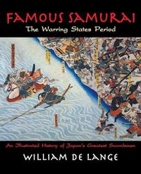 Cover image for Famous Samurai: The Warring States Period