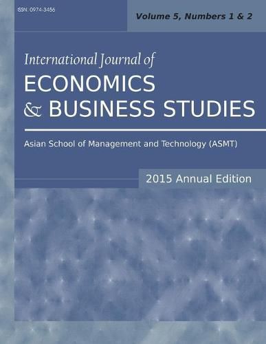 Cover image for International Journal of Economics and Business Studies (2015 Annual Edition): Vol.5, Nos.1-2